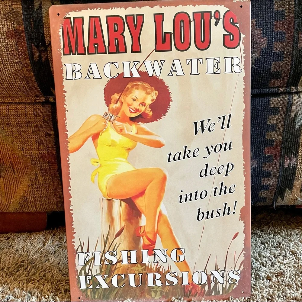 NEW Mary Lou’s Backwater Fishing Metal Sign
